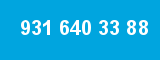 931 640 33 88